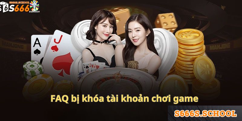 Câu hỏi thường gặp về tài khoản bị khóa