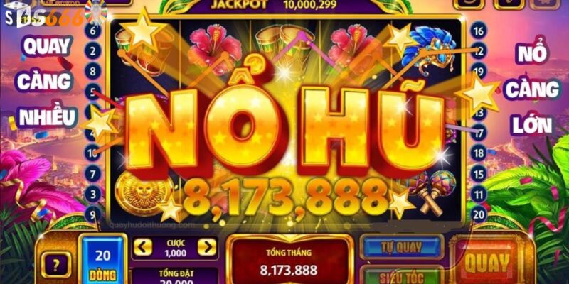 S666 hướng dẫn chi tiết cách tham gia game nổ hũ uy tín